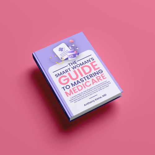 The Smart Woman's Guide To Mastering Medicare