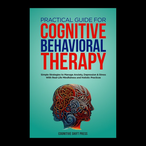 Practical Guide for Cognitive Behavioral Therapy