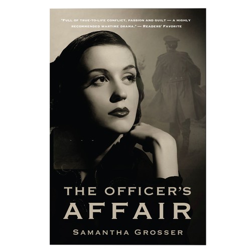 The Officer's Affair. A Wartime Romance Story.