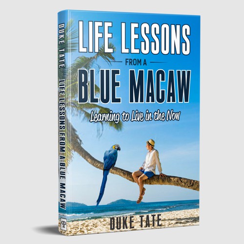 Life Lesson from a Blue Macaw