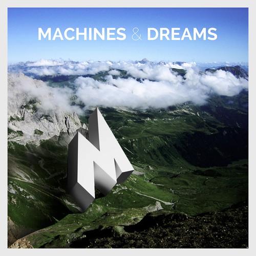 Machines & Dreams