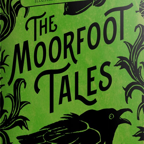 The Moorfoot Tales by Stephen McCabe & Illustrated by Lily LeMaire