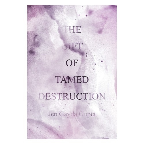 The Gift of Tamed Destruction
