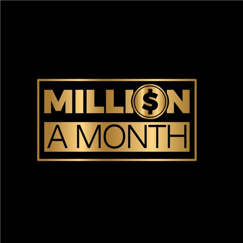 MILLION A MONTH