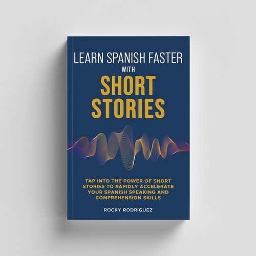 Learn Spanish Faster with Short Stories