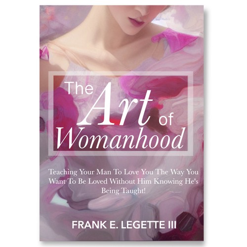 The Art of Womanhood