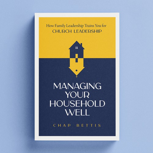 Managing Your Household Well