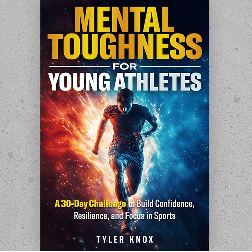 Mental Toughness for Young Athletes