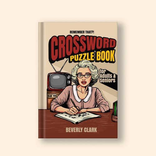 Remember That?! Crossword Puzzle Book for Adults & Seniors