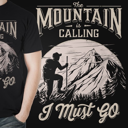 The Mountain is Calling I Must Go