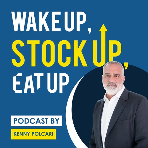 Wake up stock up eat up podcast
