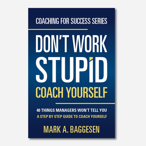 Don't Work Stupid