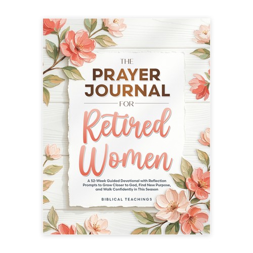 The Prayer Journal for Retired Women