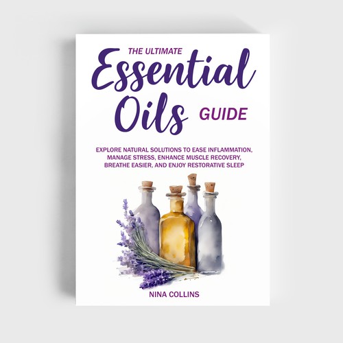 Design for the book cover of "The Ultimate Essential Oils Guide"