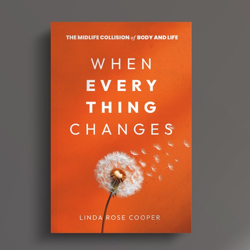 When EVERYTHING Changes, Book Cover Design