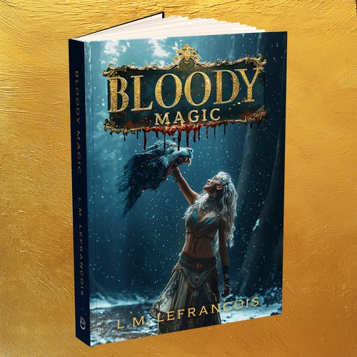 Bloody Magic by L. M. Lefrancois