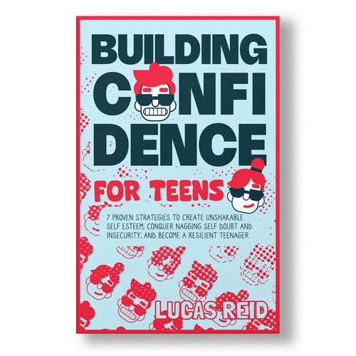 Confidence For Teens (second option). Non-Fiction Ebook Cover