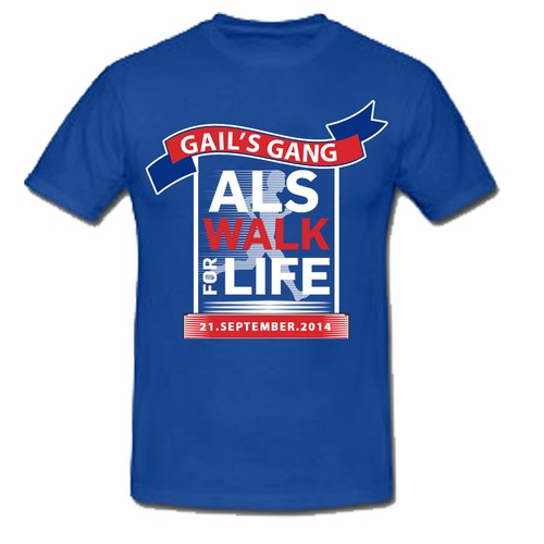Design a tshirt for an ALS charity walk in honor of my mom!