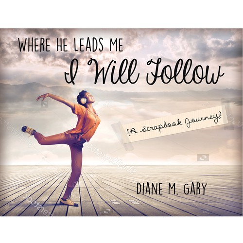 Where He Leads Me I Will Follow - book cover