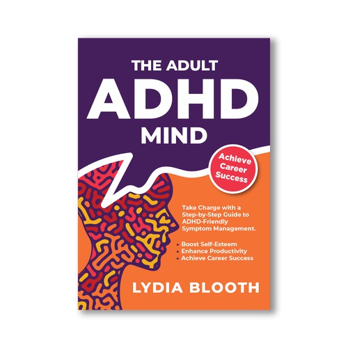 Bold fresh Adult ADHD book cover to appeal to chaotic minds looking for help