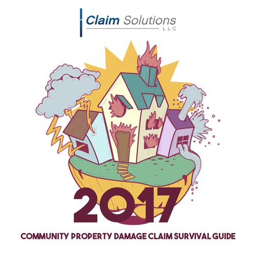 Community Property Damage Claim Survival Guide 2017