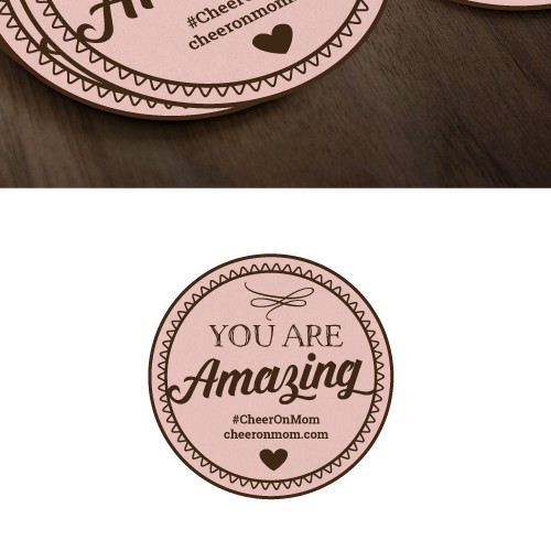 Help create a "pay it forward" sticker to tell moms they are doing great!