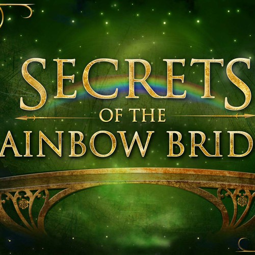 Secrets of the Rainbow Bridge - Fantasy Book Promotional Art