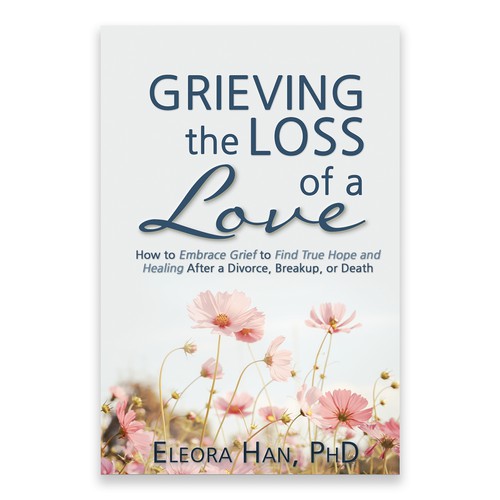 Grieving the Loss of a Love
