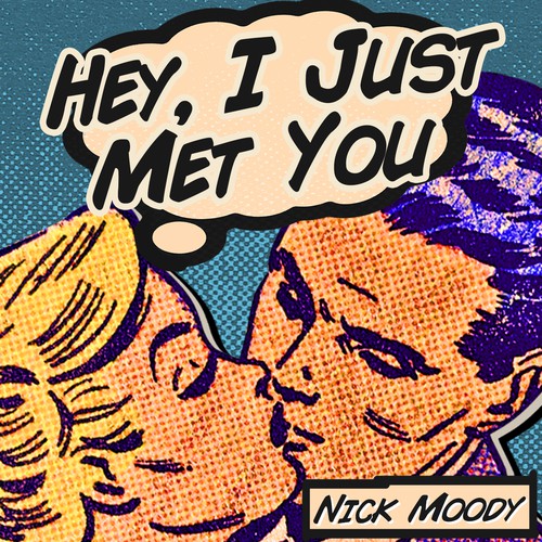 Create "Hey, I Just Met You" podcast artwork.