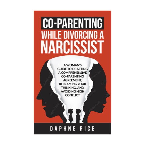 CO-PARENTING WHILE DIVORCING A NARCISSIST
