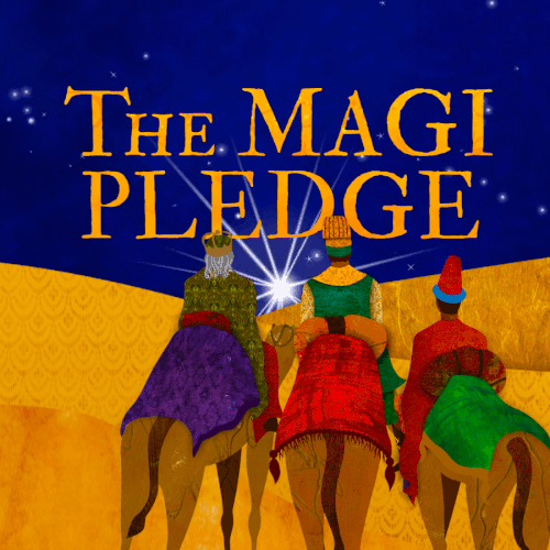 The Magi Pledge