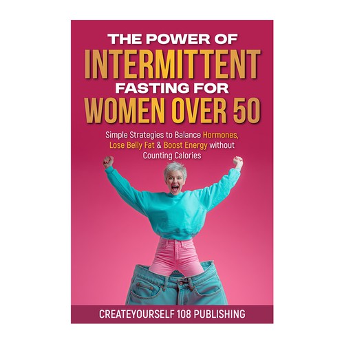The Power of Intermittent Fasting for Women Over 50