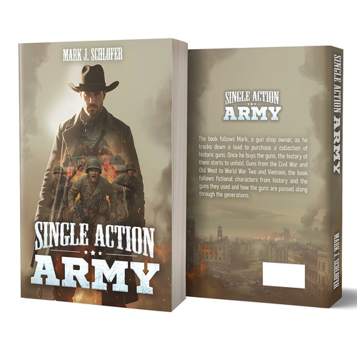 “Single Action Army” by Mark J. Schleffe