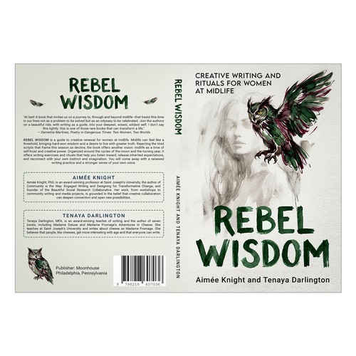 Rebel Wisdom: Creative Writing and Rituals for Women at Midlife