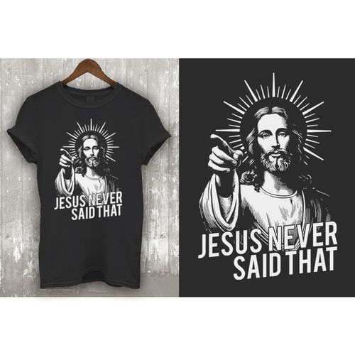 JESUS NEVER SAID THAT