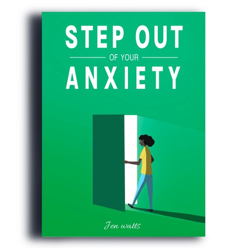 Step out of your anxiety 