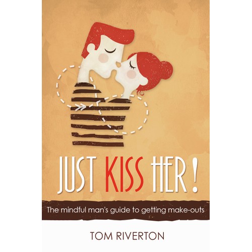 I am looking for a book cover for my self-help book "Just kiss her!"