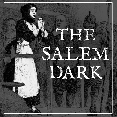 Salem dark podcast