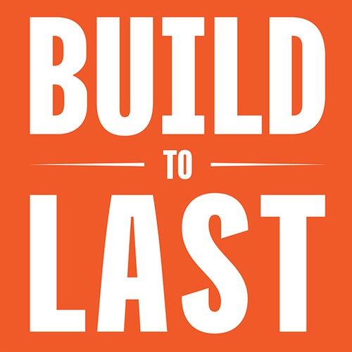 Build to Last 