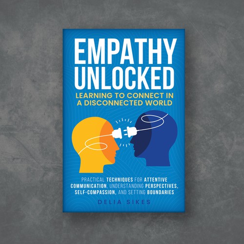 Empathy Unlocked Book Cover Contest