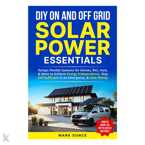 DIY On and Off Grid Solar Power Essentials