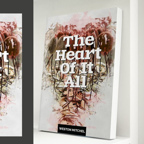 "The Heart Of It All" Bookcover Design