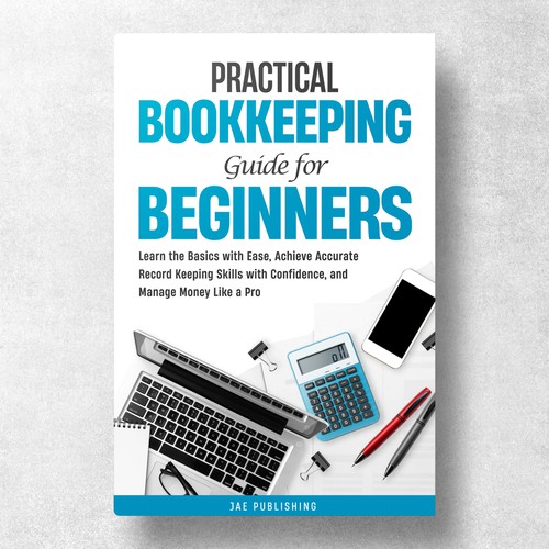 Practical Bookkeeping Guide for Beginners