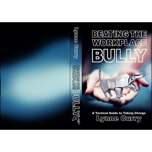 Beating the Workplace Bully—a helpful and empowering book cover.