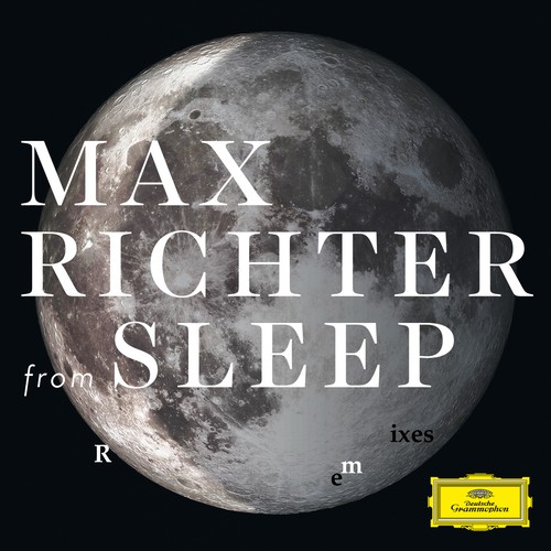Max Richter Sleep Remixes