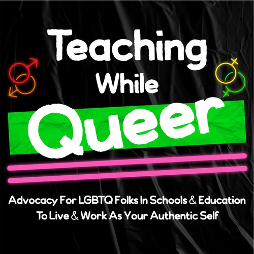 Teaching While Queer Podcast Design