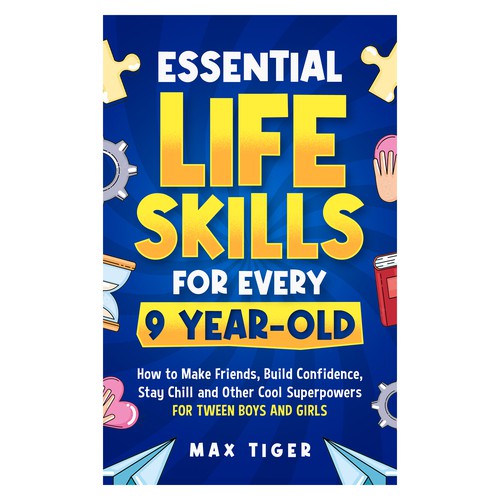 Essential Life Skills For Every 9 Year-Old