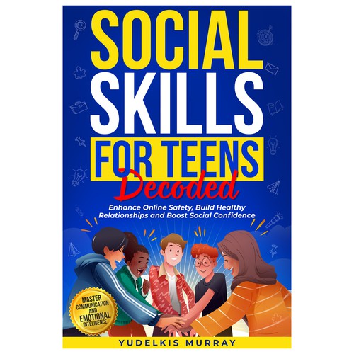 Social Skills for Teens Decoded 
