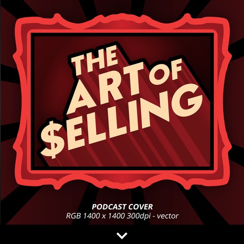 PODCAST COVER for "The Art of Selling" - 2nd version