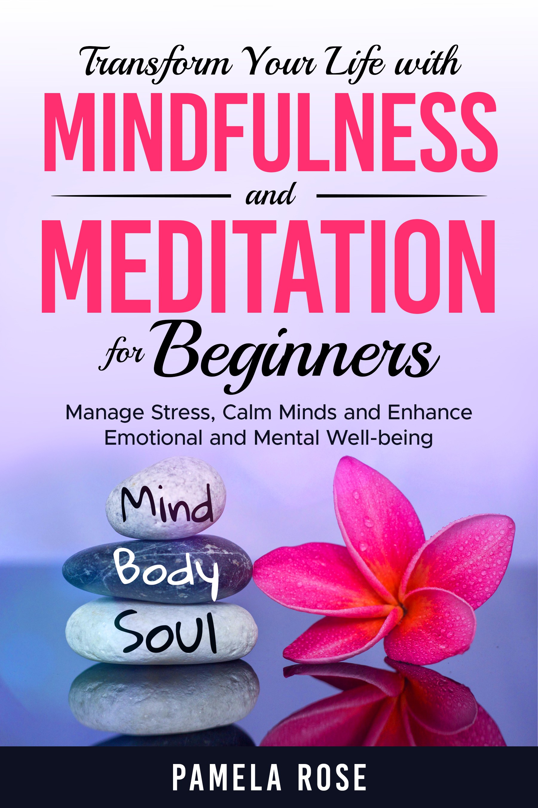 Make doing meditation and mindfulness something cool to do & calming